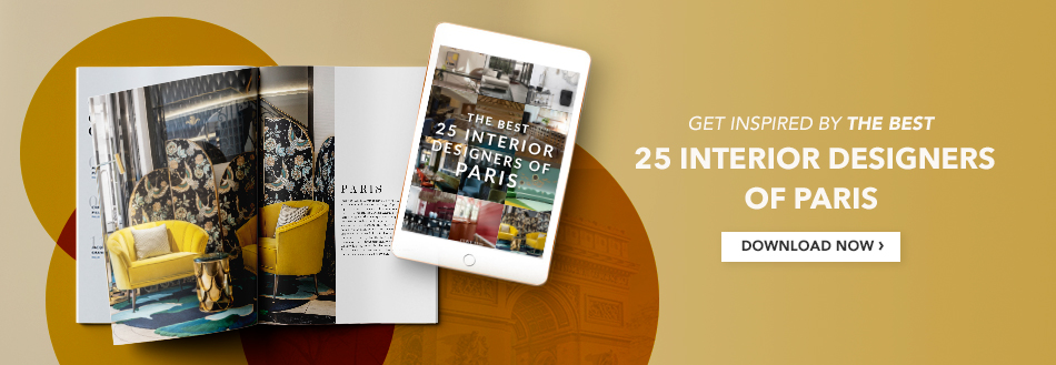 Download Our Inspirational Ebook Featuring The Best Designers of Paris